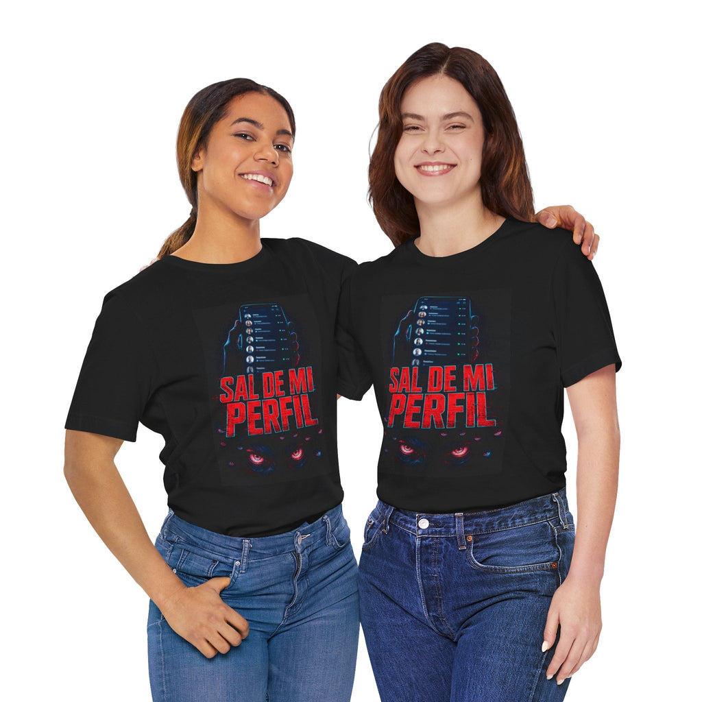 Sal de Mi Perfil Graphic Tee — Spanish Social Media Humor Shirt - Sal de Mi Perfil